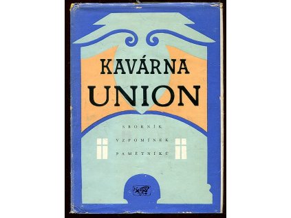 Kavárna Union - Sborník vzpomínek pamětníků, 1958