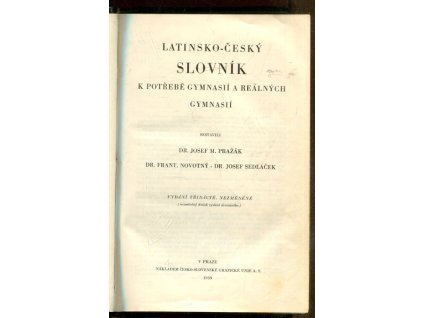 Latinsko-český slovník k potřebě gymnasií a reálných gymnasií