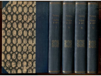 Vojna a mír I-IV - komplet, Lev Nikolajevič Tolstoj, 1928
