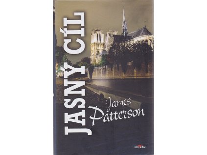 Jasný cíl, James Patterson, 2021