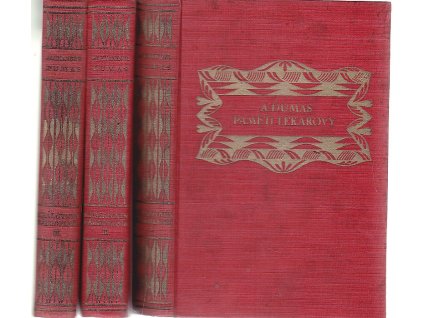 Paměti lékařovy. Sv. I. - III., Alexandre Dumas, 1929