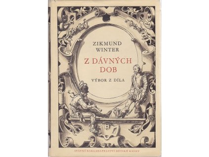 Z dávných dob, Zikmund Winter, 1956