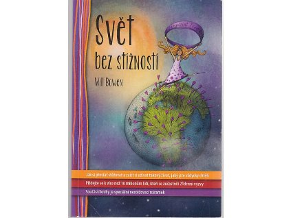 Svět bez stížností, Will Bowen, 2017