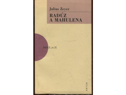 Radúz a Mahulena, Julius Zeyer, 2006