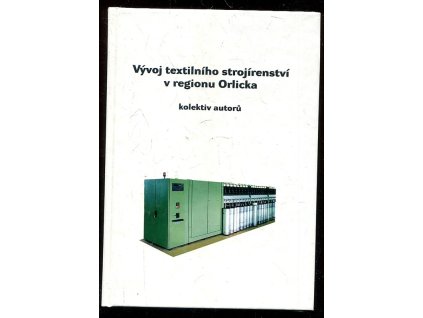 223353 vyvoj textilniho strojirenstvi v regionu orlicka