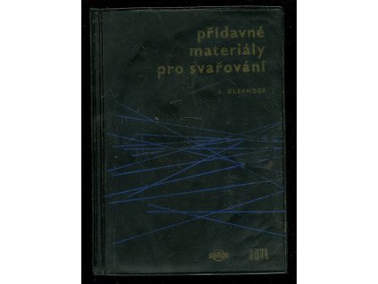 Přídavné materiály pro svařování, Antonín Kleander, 1966
