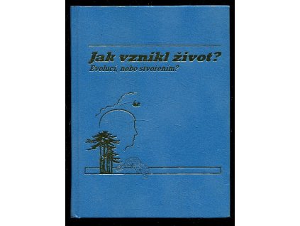 Jak vznikl život? Evolucí, nebo stvořením?, 1991