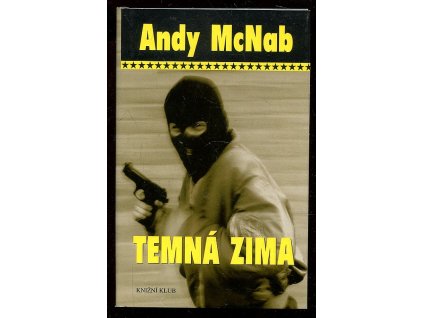 Temná zima, Andy McNab, 2007