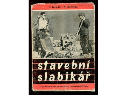 223419 stavebni slabikar strucny navod k svepomocnym pracim pri stavbe rodinneho domku