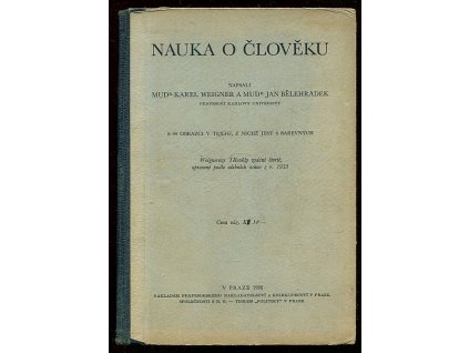 Nauka o člověku, Karel Weigner, 1936