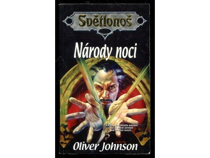 Světlonoš, Národy noci, Oliver Johnson, 2002
