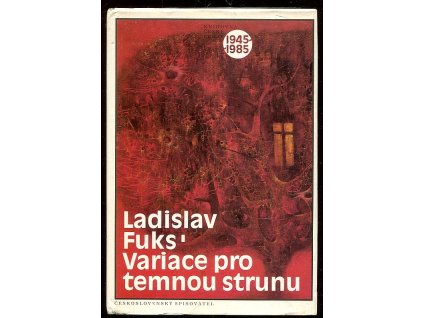 Variace pro temnou strunu, Ladislav Fuks, 1988