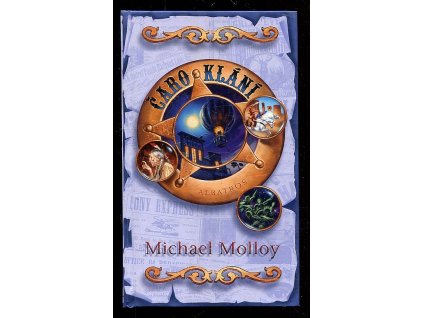 Čaroklání, Michael Molloy, 2007