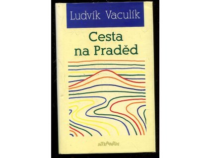 Cesta na Praděd, Ludvík Vaculík, 2001