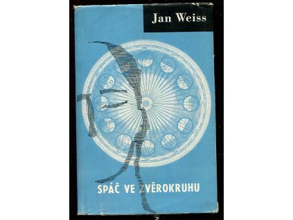 Spáč ve zvěrokruhu, Jan Weiss, 1962