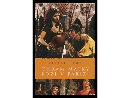 Chrám Matky Boží v Paříži, Victor Hugo, 2009