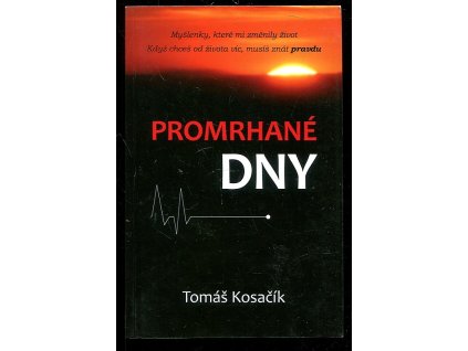 223728 promrhane dny myslenky ktere mi zmenily zivot