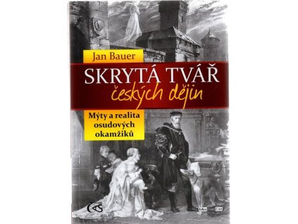 Skrytá tvář českých dějin, Jan Bauer, 2015