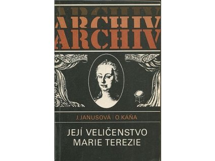 Její Veličenstvo Marie Terezie, Jana Janusová, 1987