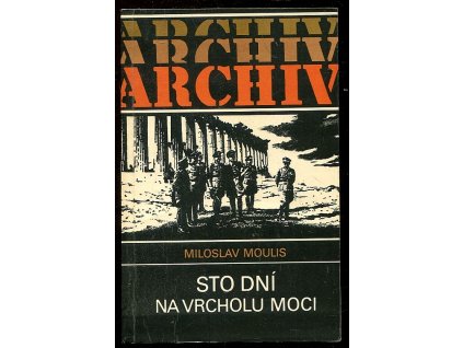 Sto dní na vrcholu moci, Miloslav Moulis, 1987