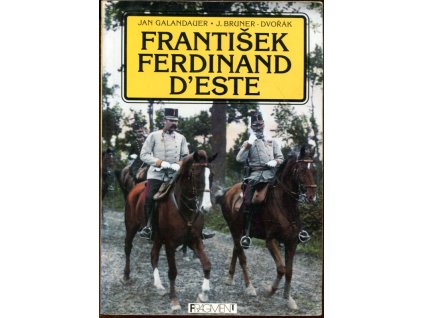 František Ferdinand D'Este, Jan Galandauer, 1994