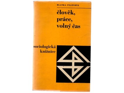Člověk, práce, volný čas, Blanka Filipcová, 1967