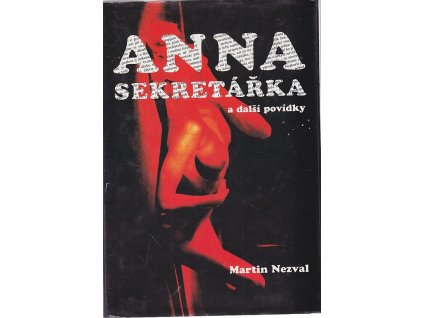 Anna sekretářka a další povídky