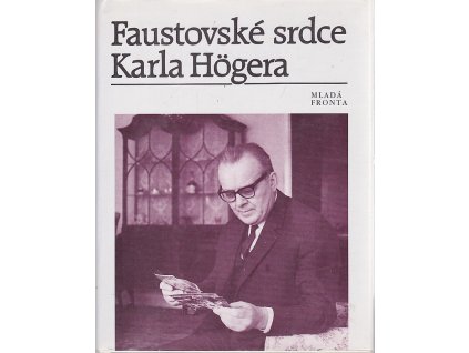 Faustovské srdce Karla Högera, Eva Högerová, 1994