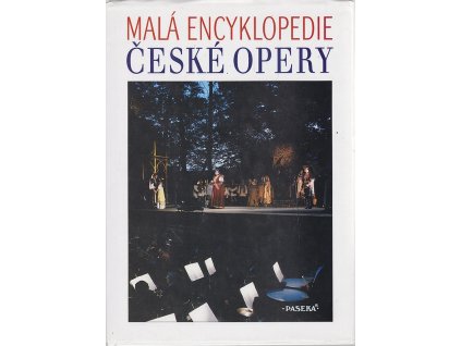 Malá encyklopedie české opery, Dalibor Janota, 1999