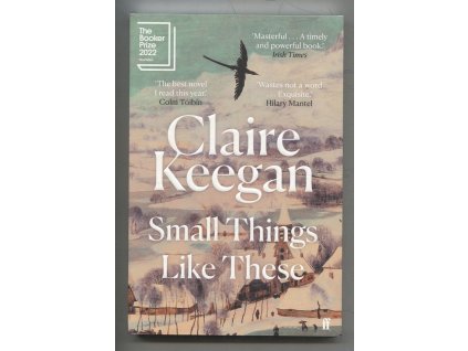 Small Things Like These, Claire Keegan, 2022