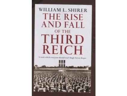 The Rise and Fall of the Third Reich