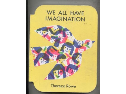 We All Have Imagination, Thereza Rowe, 2020