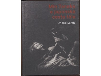 Min Tanaka a japonská cesta těla, Ondřej Landa, 2023