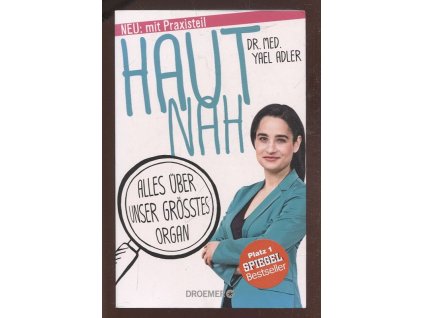 Haut nah - Alles über unser größtes Organ, Yael Adler, 2016