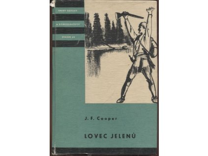 Lovec jelenů, James Fenimore Cooper, 1960