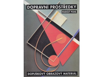 Dopravní prostředky - doplňkový obrazový materiál, Rudolf Pohl, 2000