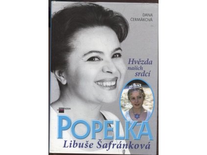 Popelka Libuše Šafránková, Dana Čermáková, 2009