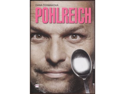 Pohlreich, Dana Čermáková, 2013