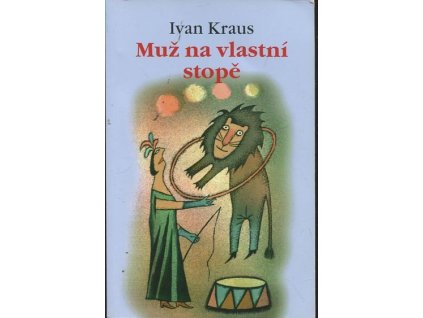 Muž na vlastní stopě - satiry