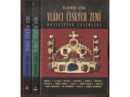 Vládci českých zemí - rozluštěná tajemství + 2. rozluštěná tajemství + A nová rozluštěná tajemství