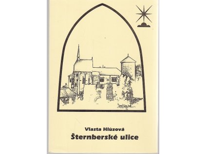 Šternberské ulice, Vlasta Hlůzová, 2007