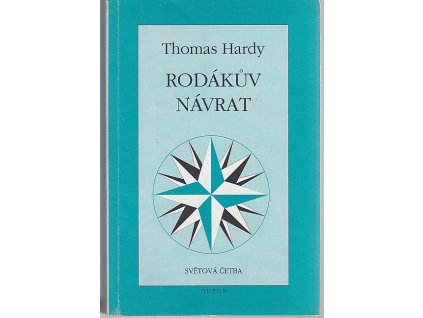 Rodákův návrat, Thomas Hardy, 1997