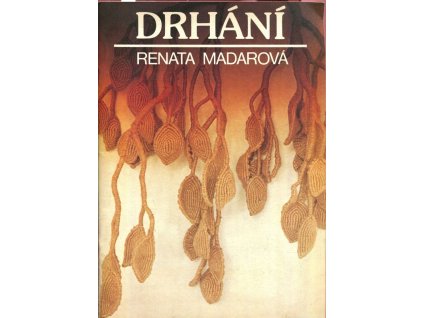 Drhání, Renata Madarová, 1984