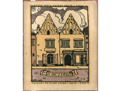 Potulky po Plzni staré i nové – část V, Ladislav Lábek, 1931