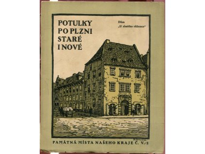 Potulky po Plzni staré i nové – část V/2, Ladislav Lábek, 1930