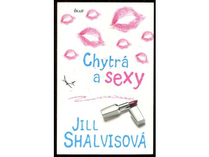 Sky High Air - Chytrá a sexy, Jill Shalvis, 2015