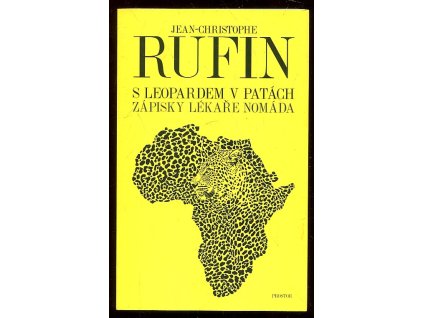 S leopardem v patách - Zápisky lékaře nomáda, Jean-Christophe Rufin, 2017