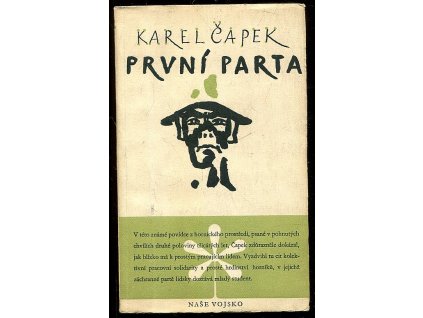 První parta, Karel Čapek, 1958
