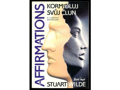 Kormidluj svůj člun, Stuart Wilde, 1994