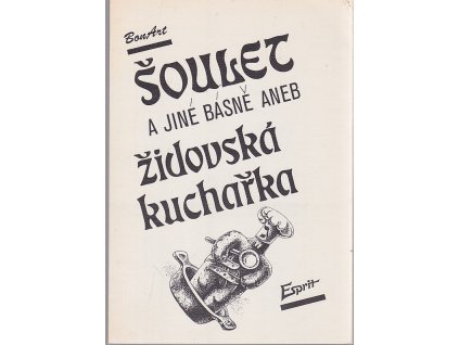 Šoulet a jiné básně, aneb, Židovská kuchařka, Magda Saxlová, 1991